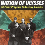 Nation of Ulysses - 13-Point Programm To Destroy America