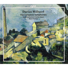 Radio Sinfonieorchester Basel / Alun Francis - Milhaud: the Complete Symphonies