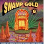 V/A - Swamp Gold Vol.6