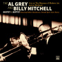 Grey, Al and Billy Mitchell -Sextet & Septet- - Live At the Museum of Modern Art and At Birdland