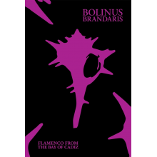 V/A - Bolinus Brandaris: Flamenco From the Bay of Cadiz