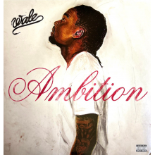 Wale - Ambition