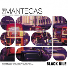Mantecas, the - Black Nile