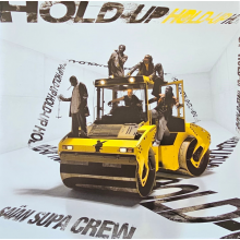 Saian Supa Crew - Hold Up