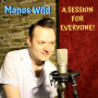 Wild, Manos - A Session For Everyone
