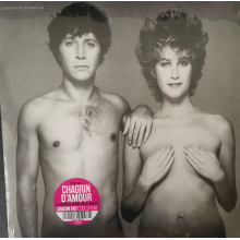 Chagrin D'amour - Chagrin D'amour