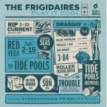 Frigidaires - Play It Cool