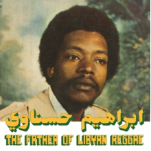 Hesnawi, Ibrahim - Father of Libyan Reggae