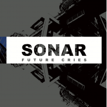 Sonar - Future Cries
