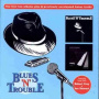 Blues 'N' Trouble - Blues 'N' Trouble/No Mino
