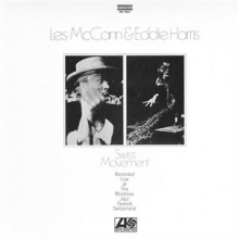 McCann, Les & Eddie Harris - Swiss Movement