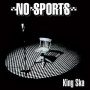 No Sports - King Ska