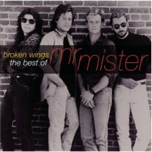 Mr. Mister - Broken Wings: the Best of Mr. Mister