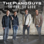 Piano Guys - So Far, So Good
