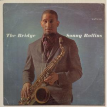 Rollins, Sonny - Bridge