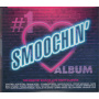 Various - #1 Smoochin' Album