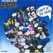 Barron Knights - Funny In the Head - the Best of the Barron Knights