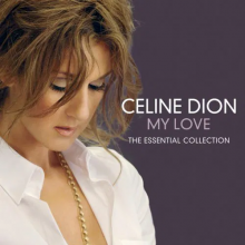 Dion, Celine - My Love Essential Collection