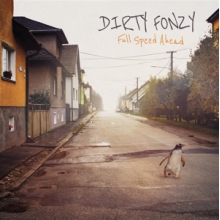 Dirty Fonzy - Full Speed Ahead