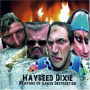 Hayseed Dixie (Hillbilly Tribute To Kiss) - Weapons of Grass Destruct