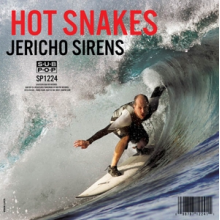 Hot Snakes - Jericho Sirens