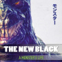 New Black - A Monster's Life