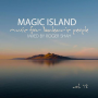 Shah, Roger - Magic Island Vol. 12 - Music For Balearic People