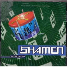 Shamen - Boss Drum