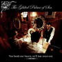 Gilded Palace of Sin - You Break Your Hearts, We'll Tear Yours Out