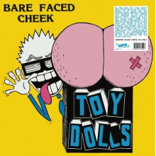 Toy Dolls - Bare Faced Cheek