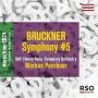 Poschner, Markus / Orf Vienna Radio Symphony Orchestra - Bruckner: Symphony No. 5