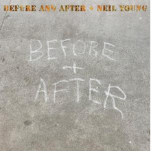 Young, Neil - Before and After