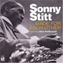Stitt, Sonny - Made For Each Other