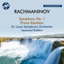 St. Louis Symphony Orchestra - Rachmaninov: Symphony No. 1 / Prince Rostislav