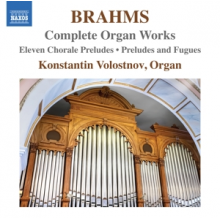 Volostnov, Konstantin - Brahms: Complete Organ Works