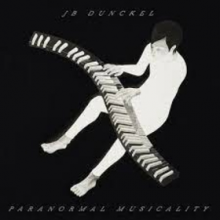 Dunckel, Jb - Paranormal Musicality