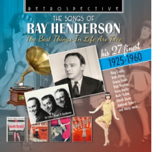 Henderson, Ray - Songs of Ray Henderson - His 27 Finest 1925-1960