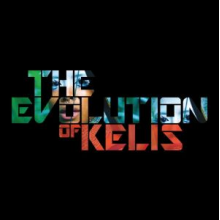 Kelis - Evolution of