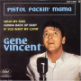 Vincent, Gene - Pistol Packin' Mama -4tr-