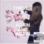 Thieves Like Us - Again & Again