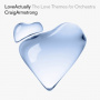 Armstrong, Craig & Budapest Art Orchestra - Love Actually: the Love Themes For Orchestra