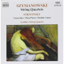 Szymanowski/Stravinsky - String Quartets