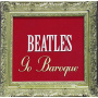 Breiner, Peter - Beatles Go Baroque