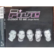 Five - Closer To Me