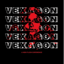 Vexagon - A New Flesh Experience