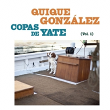 Gonzalez, Quique - Copas De Yate Vol. 1