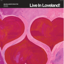 Lamarr, Delvon -Organ Trio- - Live In Loveland!