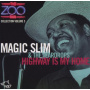 Magic Slim & Teardrops - Highway is My Home
