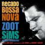 Sims, Zoot & His Orchestr - Recado Bossa Nova