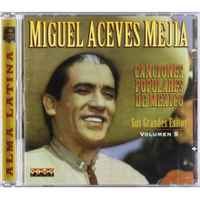 Mejia, Miguel Aceves - Canciones Populares De